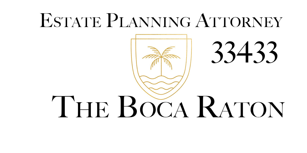 You are currently viewing Estate Planning Attorney Boca Raton 33433