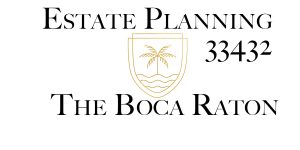 Read more about the article Estate Planning Boca Raton, Florida 33432
