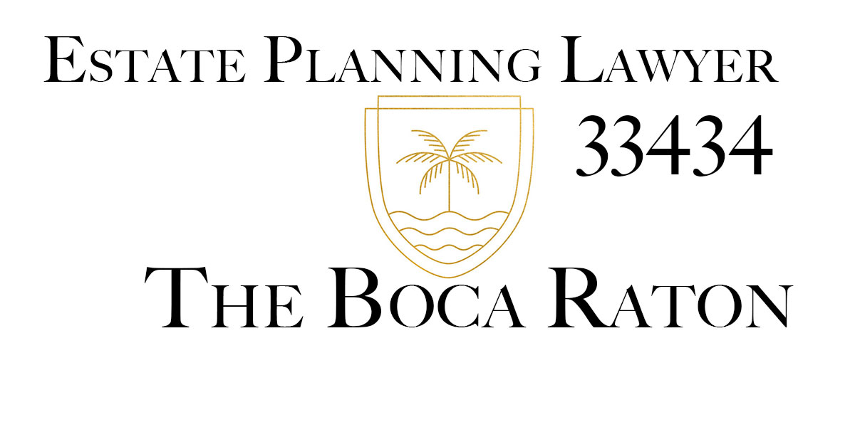 You are currently viewing Estate Planning Lawyer Boca Raton 33434