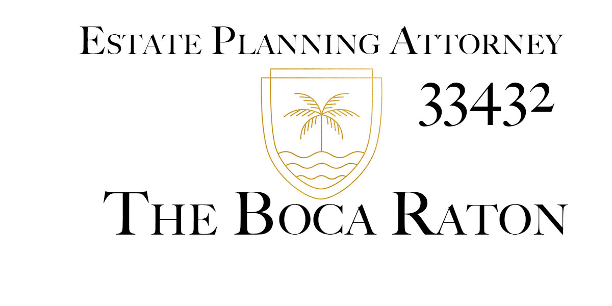 You are currently viewing Estate Planning Attorney Boca Raton 33432