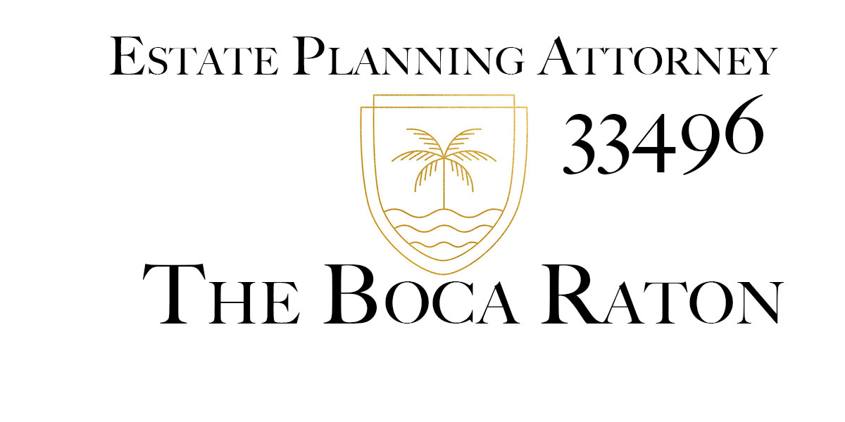 You are currently viewing Estate Planning Attorney Boca Raton 33496